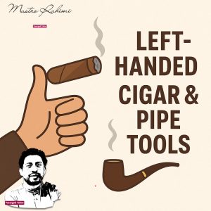 دنیای تدخین از دیدگاه چپ دستان: تاریخچه، ابزارها و هنر صنعتگری برای اقلیتی خاص