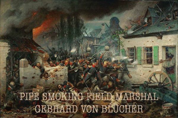فیلد مارشال گبهارد فون بلوشر ، یک پیپ کش